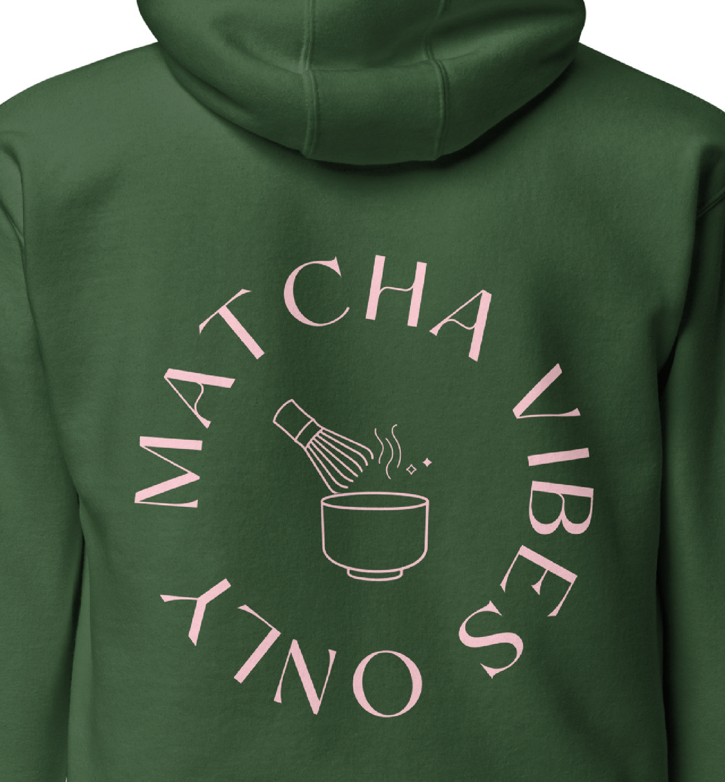 Matcha Vibes Only Unisex Hoodie